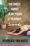 Image result for Powerful Yoga Quotes