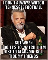 Image result for Tennessee Maybe Next Year Meme