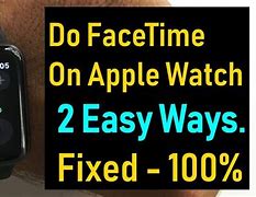 Image result for Apple Watch FaceTime