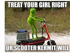 Image result for Kermit On Scooter Meme