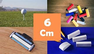 Image result for 6 Cm Objects