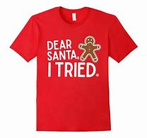 Image result for Funny Christmas Shirts
