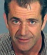 Image result for Mel Gibson Mug Shot