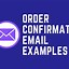 Image result for Order Confirmation Example