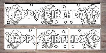 Image result for Happy Birthday Banner Coloring Pages