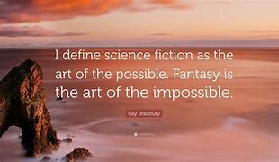 Image result for Science Fiction Quotes
