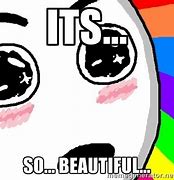 Image result for OMG Your so Beautiful Kid Meme