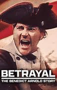 Image result for Benedict Arnold Betrayal Image