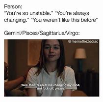 Image result for Zodiac Signs Relatable Memes