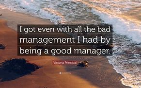 Image result for Bad Management Quotes