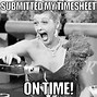 Image result for Office Space Timesheet Meme