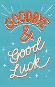 Image result for Goodbye and Good Luck Border