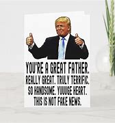 Image result for Donald Trump Funny Birthday Cards Dad