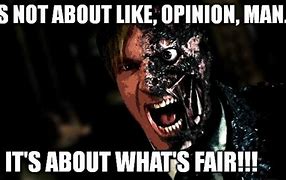 Image result for Two-Face Meme