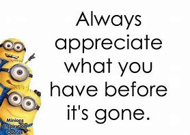 Image result for Minion Quotes Encouragement