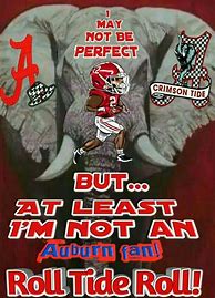 Image result for I Hate Alabama Crimson Tide