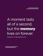 Image result for Memory Quotes About Life