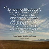 Image result for Quotes About Chronic Illness