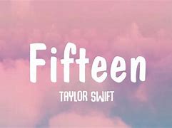 Image result for Taylor Swift Feeften Lyrics