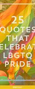 Image result for Quotes About LGBT Rights