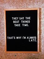 Image result for Sarcastic Letter Board Quotes