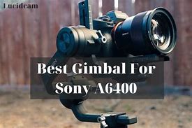 Image result for Sony A6400 Gimbal
