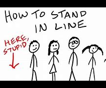 Image result for stand in line