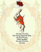 Image result for Alice in Wonderland Rabbit I'm Late