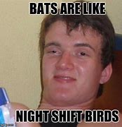 Image result for Little Bat Meme