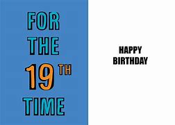 Image result for Funny 19th Birthday