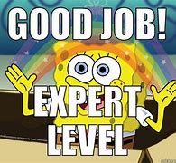 Image result for Good Job Spongebob Meme