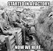 Image result for WW1 Camera Meme