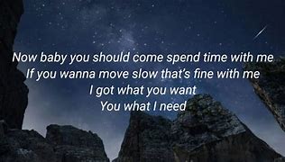 Image result for What I Need Song