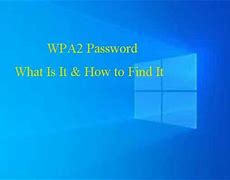 Image result for Where Do I Find My WPA2 Passphrase