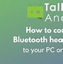 Image result for How to Connect Bluetooth Headphones