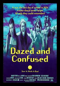 Image result for Dazed and Confused 1993 Poster