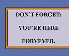 Image result for You Forgot Me