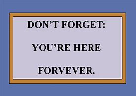 Image result for You Cant Be Here Sign