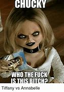 Image result for Chucky and Annabelle Meme