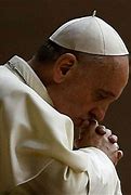 Image result for Pope Francis Praying Atonement