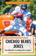 Image result for Funny Chicago Bears Jokes