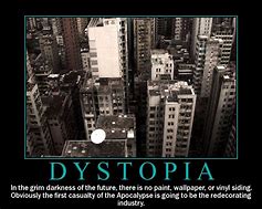 Image result for Dystopia Meme