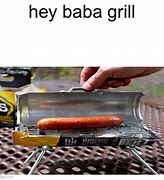Image result for WhatsUp Baba Grill Meme