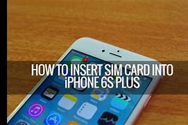 Image result for Where is the SIM card on the iPhone 6S Plus?