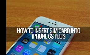 Image result for How to Put Sim Card in iPhone 6s