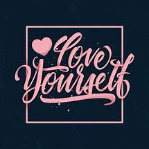 Image result for Self-Love Graphics