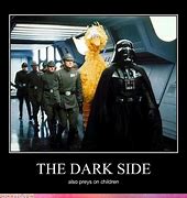Image result for Star Wars Dark Side Meme