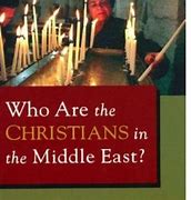 Image result for Middle East Christians