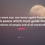 Image result for No More War and Pray for Peace