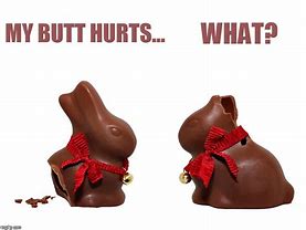 Image result for Chocolate Bunny Meme